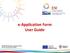 e-application Form User Guide ENI CBC Med Programme - Managing Authority Regione Autonoma della Sardegna