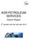 AGR PETROLEUM SERVICES. Interim Report