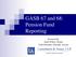 GASB 67 and 68: Pension Fund Reporting. Presented By: Jamie Wilkey, Partner Todd Schroeder, Principle, Actuary