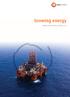 Growing energy ANNUAL REPORT AND ACCOUNTS 2012