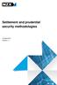 Settlement and prudential security methodologies. 15 April 2015 Version 1.1
