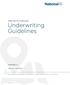National MI TrueGuide : Underwriting Guidelines V E R S I O N 3. 5