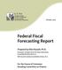 Federal Fiscal Forecasting Report