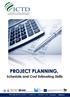 PROJECT PLANNING, Schedule and Cost Estimating Skills. H.H. Sheik Sultan Tower (0) Floor Corniche Street Abu Dhabi U.A.E