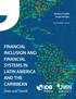 Verónica Trujillo Sergio Navajas OCTOBER 2016 FINANCIAL INCLUSION AND FINANCIAL SYSTEMS IN LATIN AMERICA AND THE CARIBBEAN.