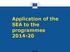Application of the SEA to the programmes