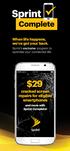 When life happens, we ve got your back. Sprint's exclusive program to optimize your connected life. $29