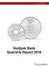 Vestjysk Bank Quarterly Report 2016
