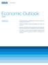 Economic Outlook. The world economy is slowing, but continues to support the European foreign sector.