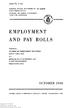 EMPLOYMENT AND PAY ROLLS