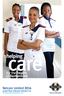 care helping for the health of humankind Netcare Limited 2014