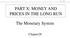 PART X: MONEY AND PRICES IN THE LONG RUN. The Monetary System. Chapter28