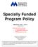 Specially Funded Program Policy