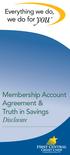 Membership Account Agreement & Truth in Savings Disclosure
