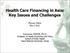 Health Care Financing in Asia: Key Issues and Challenges
