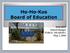 Ho-Ho-Kus Board of Education School Budget PUBLIC HEARING May 1, 2018