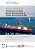 24, 25, 26 November The Environmentally Sound Management of Waste Generated at Sea. International Conference On