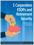 S Corporation ESOPs and Retirement Security
