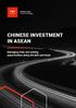 CHINESE INVESTMENT IN ASEAN. Managing risks and seizing opportunities along the Belt and Road