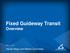 Fixed Guideway Transit Overview