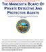 THE MINNESOTA BOARD OF PRIVATE DETECTIVE AND PROTECTIVE AGENTS