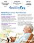 HealthyYou. New! Receive Your Plan Materials Electronically! Taking Medications as Prescribed page 2. Create Your InTouch Account page 4