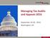 Managing Tax Audits and Appeals September 29-30, 2016 Washington, DC