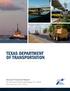 TEXAS DEPARTMENT OF TRANSPORTATION. Annual Financial Report For The Fiscal Year Ended August 31, (With Independent Auditor s Report)