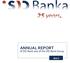 ANNUAL REPORT. of SID Bank and of the SID Bank Group