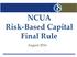 NCUA Risk-Based Capital Final Rule. August 2016