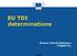 EU TDI determinations. Enrique Valerdi Rodriguez (TRADE H1)