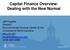Capital Finance Overview: Dealing with the New Normal