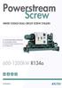 Powerstream Screw kW R134a WATER COOLED DUAL-CIRCUIT SCREW CHILLERS