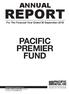 REPORT PACIFIC PREMIER FUND ANNUAL. For The Financial Year Ended 30 September