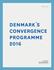 APRIL 2016 DENMARK S CONVERGENCE PROGRAMME 2016
