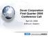Dover Corporation First Quarter 2008 Conference Call. April 23, :00 a.m. Eastern