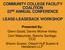 COMMUNITY COLLEGE FACILITY COALITION 22 ND ANNUAL CONFERENCE LEASE-LEASEBACK WORKSHOP