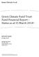 Green Climate Fund Trust Fund Financial Report Status as at 31 March