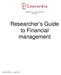 Financial Services - Restricted Funds GM-700. Researcher s Guide to Financial management