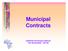 Municipal Contracts. Catherine Farvacque-Vitkovic The World Bank - AFTU2