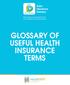 GLOSSARY OF USEFUL HEALTH INSURANCE TERMS