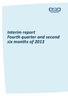 Interim report Fourth quarter and second six months of 2013