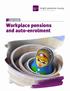 KEY GUIDE. Workplace pensions and auto-enrolment
