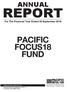 REPORT PACIFIC FOCUS18 FUND ANNUAL. For The Financial Year Ended 30 September