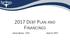 2017 DEBT PLAN AND FINANCINGS. Aaron Bovos - CFO April 4, 2017