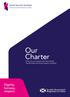 Social Security Scotland Our Charter. Our Charter. What you can expect from the Scottish Government and Social Security Scotland.