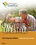 LIVE YOUR LIFESTYLE. North American LifeVue Simple Term Life Insurance. Term coverage for your loved ones millenialized.