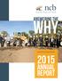 ANSWERING THE WHY WORKING TOGETHER. BUILDING COMMUNITY. ANNUAL REPORT