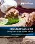 Blended Finance 2.0. Giving voice to the Private Sector. Insights from a BlueOrchard survey on Private Investors, October 2018