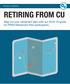 Benefits & Wellness RETIRING FROM CU. Map out your retirement plan with our guide for PERA Retirement Plan participants.